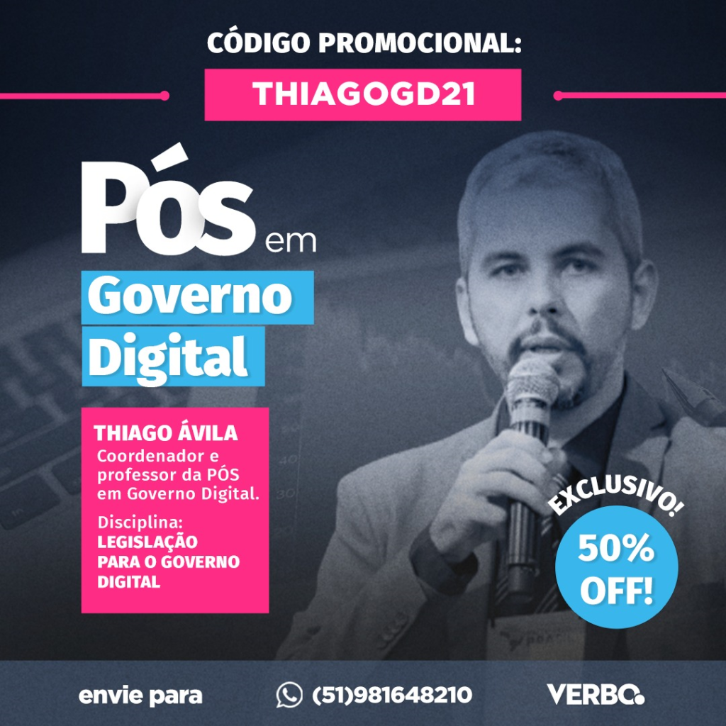 Pós-Graduação em Governo Digital - Professor Thiago Ávila